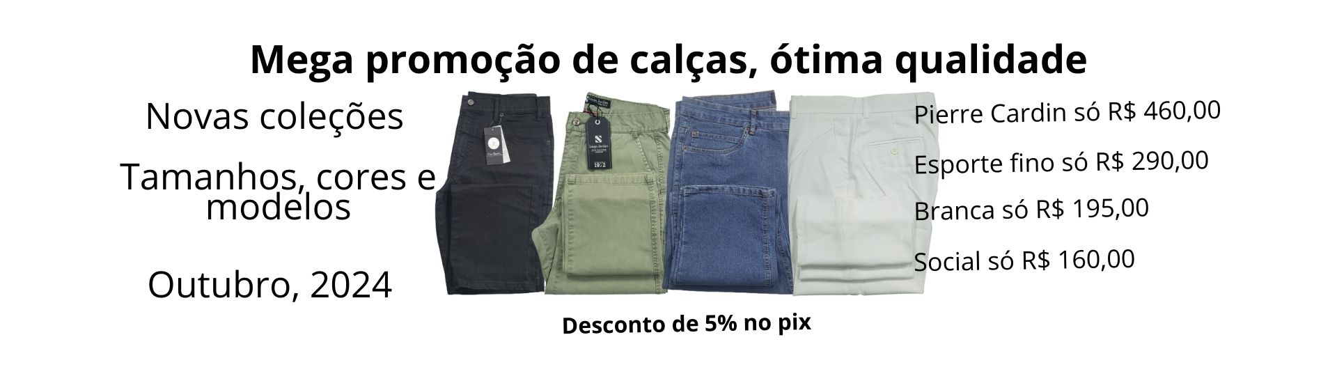 Calcas masculina em promoção